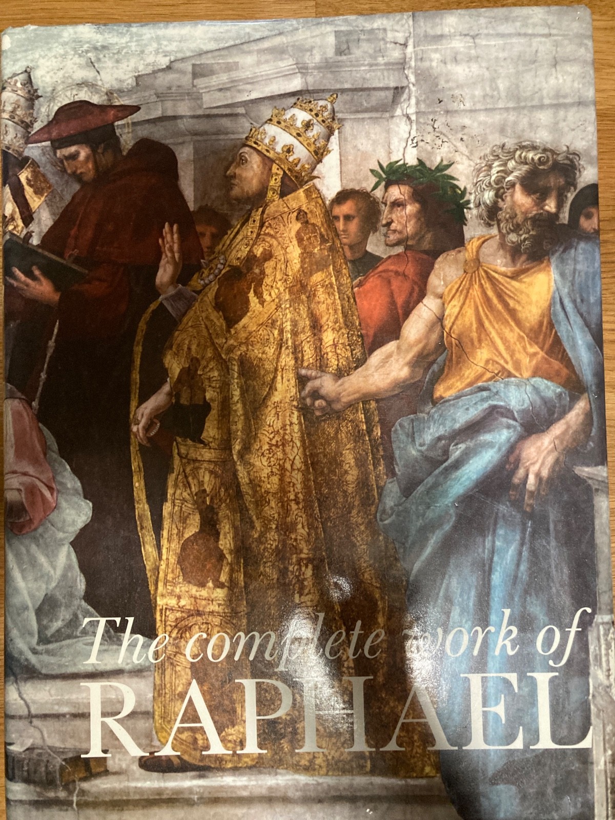 The Complete Work of Raphael — An Artabras Book Harrison House, New York