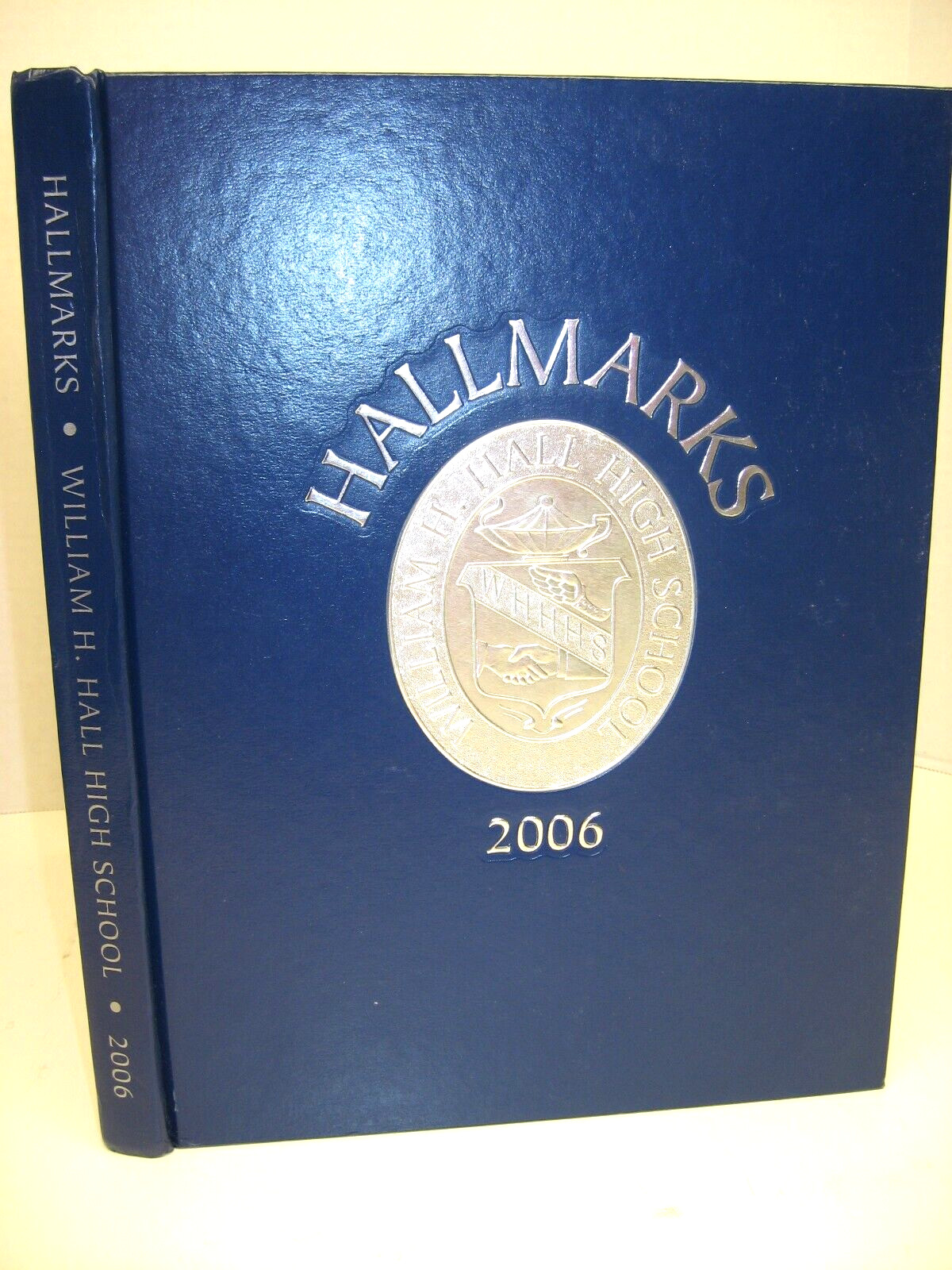 2006 Hallmarks, William H. Hall High School, West Hartford, Connecticut Yearbook