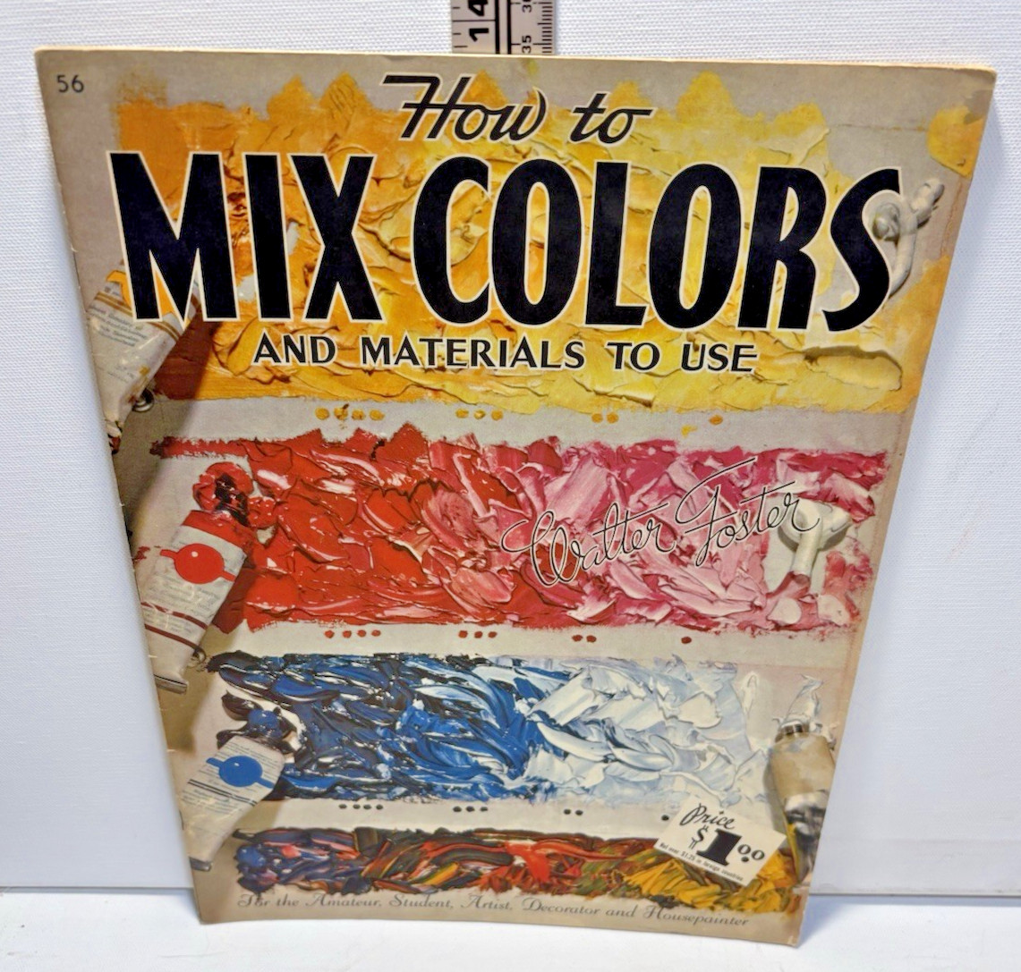 Vintage – How to Mix Colors and Materials To Use by Walter T. Foster