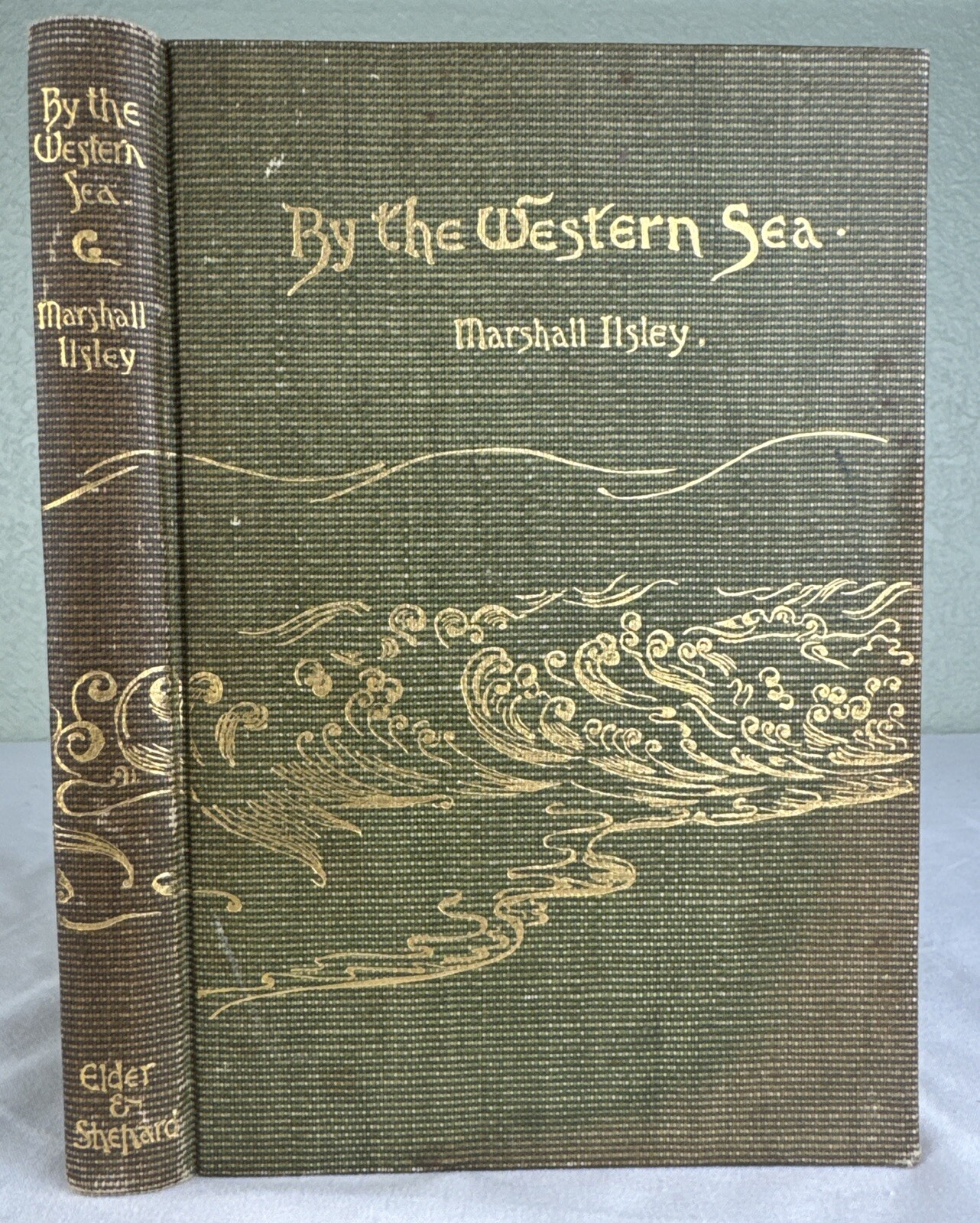 ANTIQUE BOOK OF VERSE: BY THE WESTERN SEA BY MARSHALL ILSLEY 1898 SONNETS POEMS