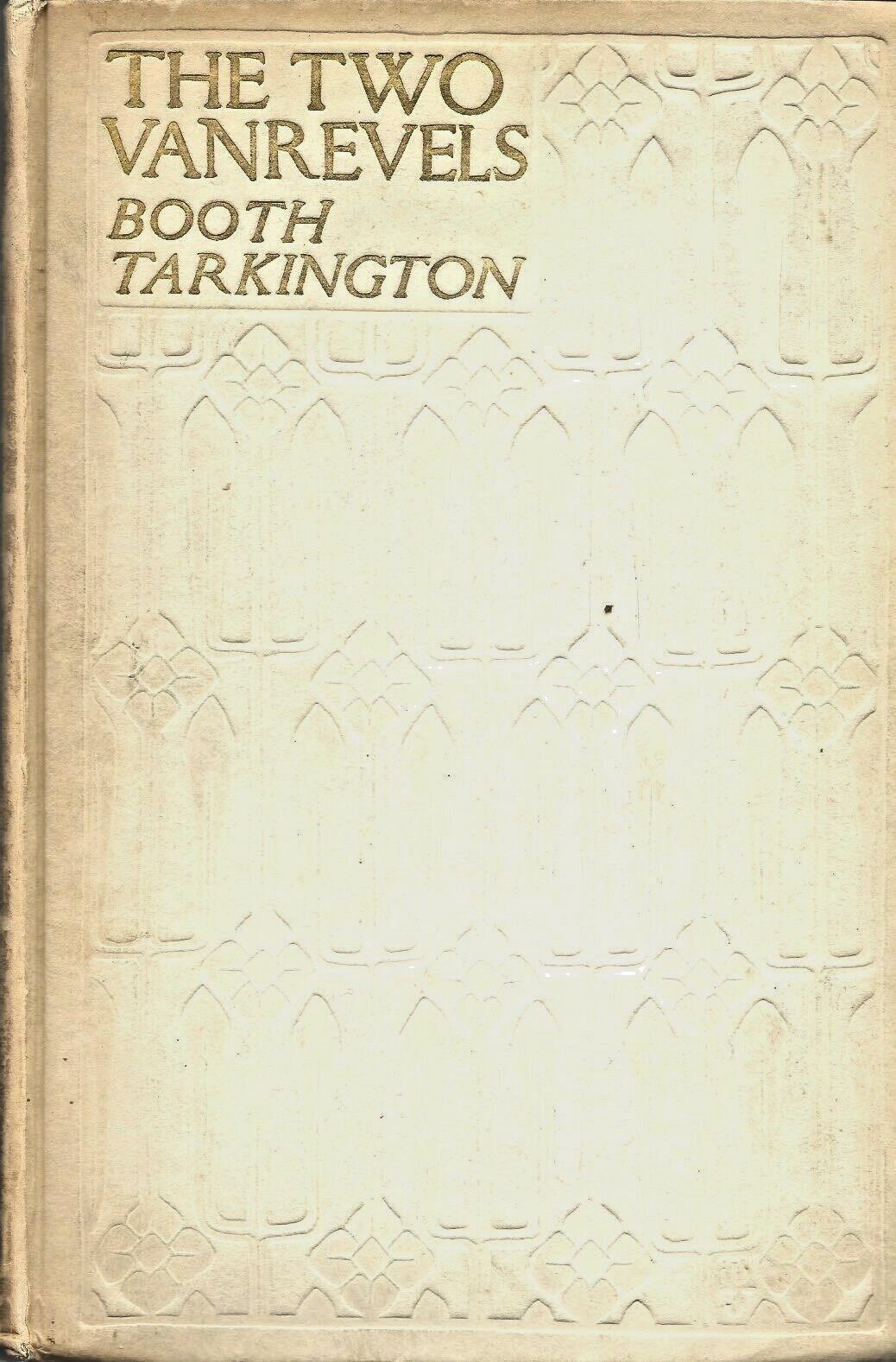 THE TWO VANREVELS by Booth Tarkington (1902 HC) Signed/Limited Edition