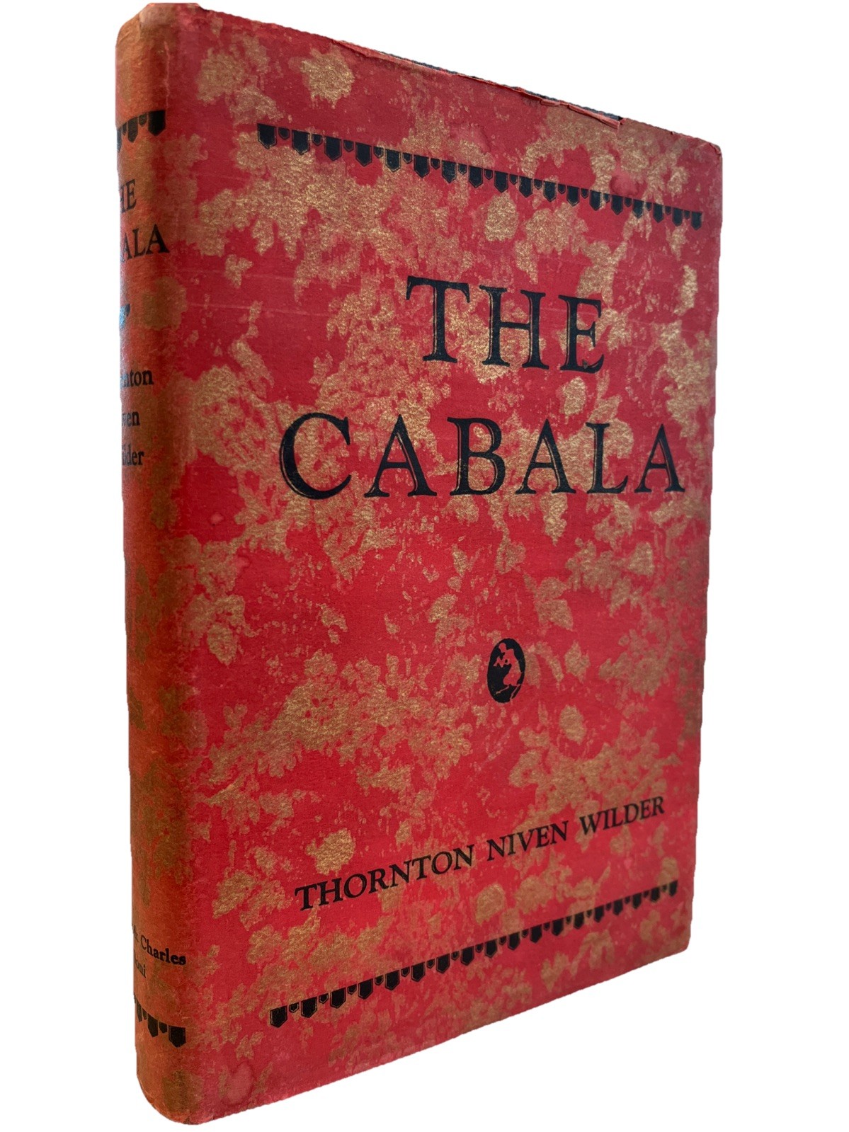 Thornton Wilder~THE CABALA 1926 SIGNED First Edition Fine/NF DJ (in slipcase)