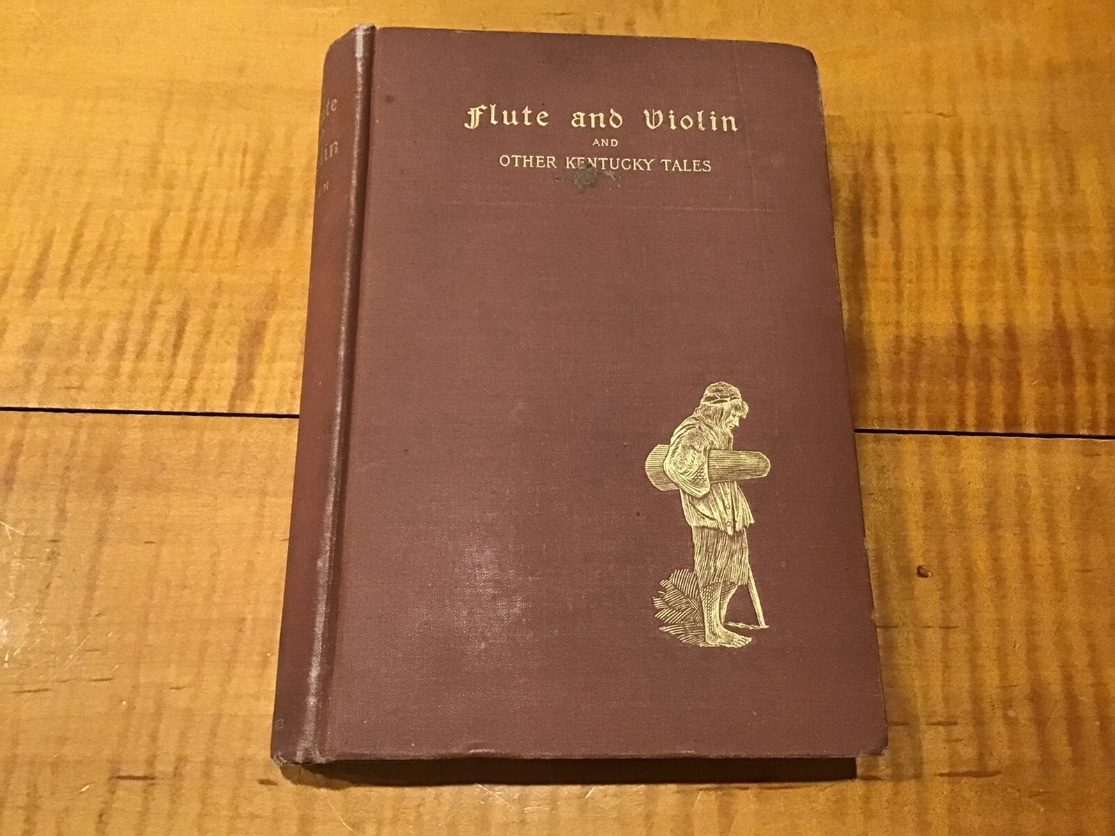 Flute and Violin and Kentucky Tales & Romances James Lane Allen 1891 ILLUSTRATED