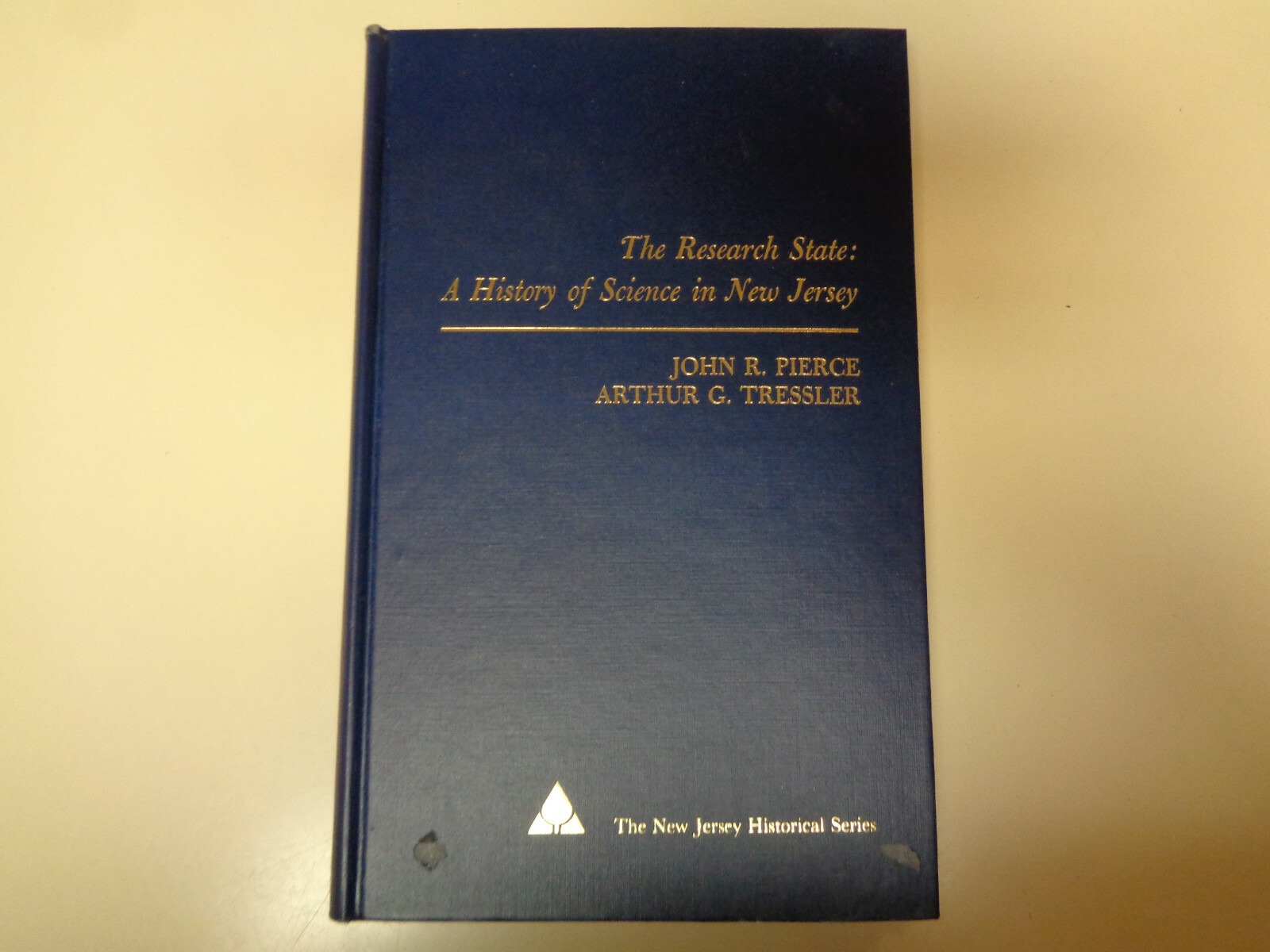 The Research State – History of Science in New Jersey 1964 Historical Series #15