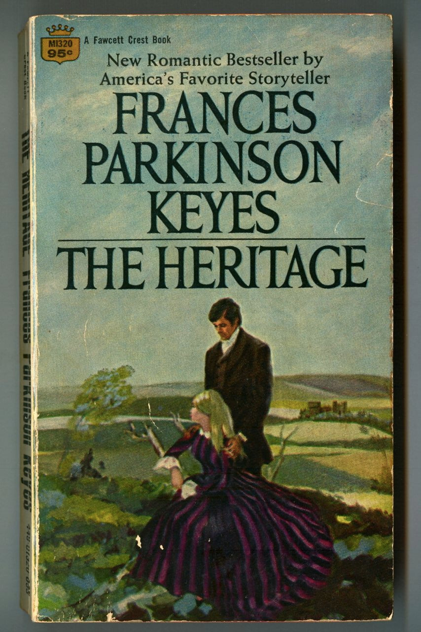 The HERITAGE by Frances Parkinson Keyes! 1969 First Printing Fawcett Crest M1320