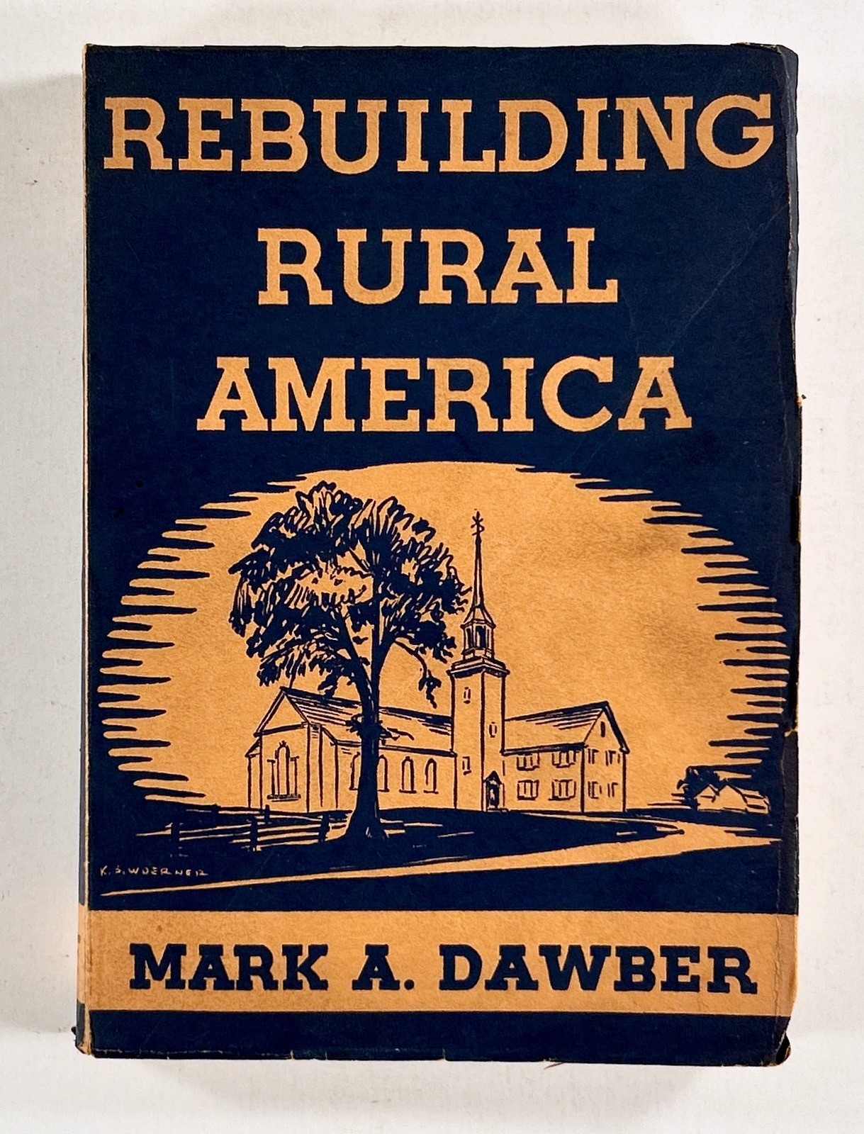 1937 Dawber REBUILDING RURAL AMERICA American religious revival GREAT DEPRESSION