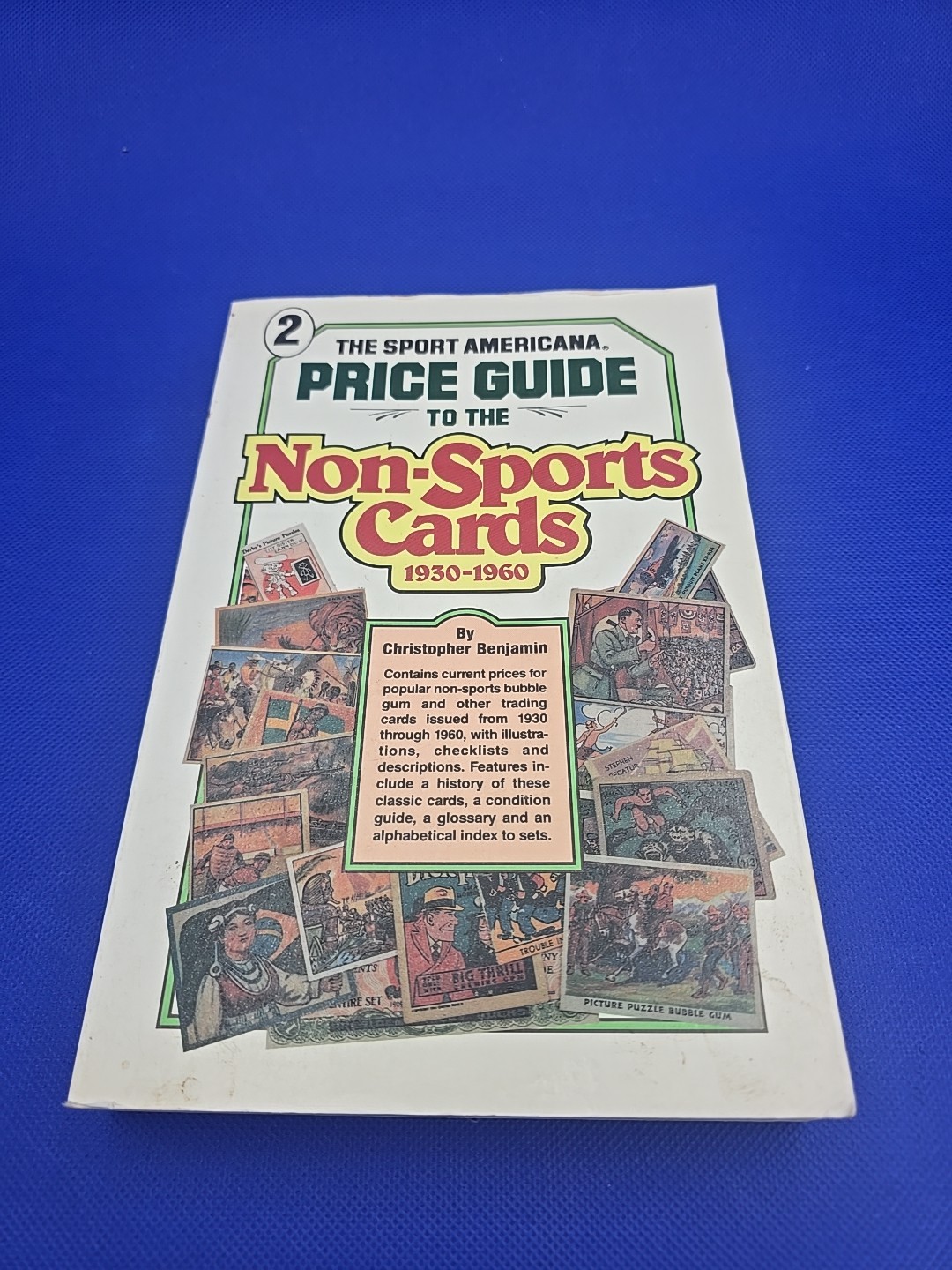THE SPORT AMERICANA PRICE GUIDE TO THE NON-SPORTS CARDS By Christopher Benjamin