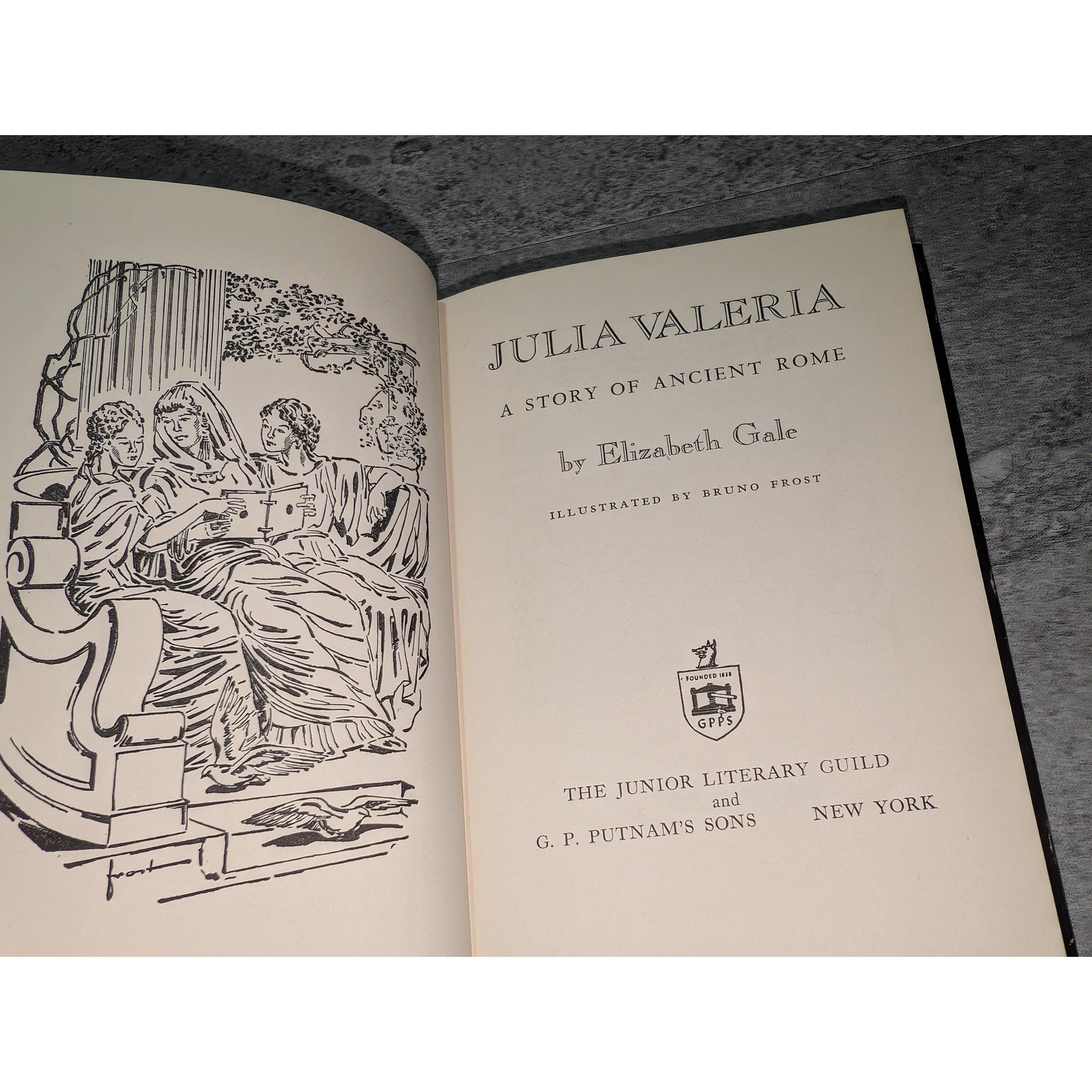 Julia Valeria: A Story of Ancient Rome by Elizabeth Gale 1951, First Edition