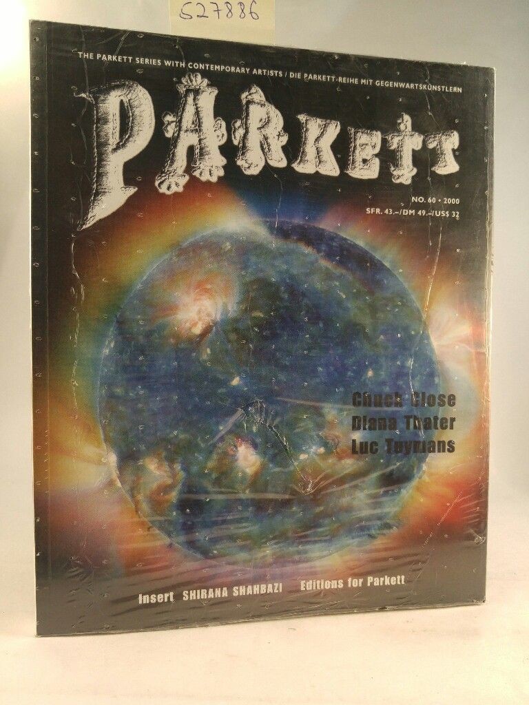 Parquet No. 60 .[New Book] Chuck Close, Diana Thater, Luc Tuymans, Insert: Shira