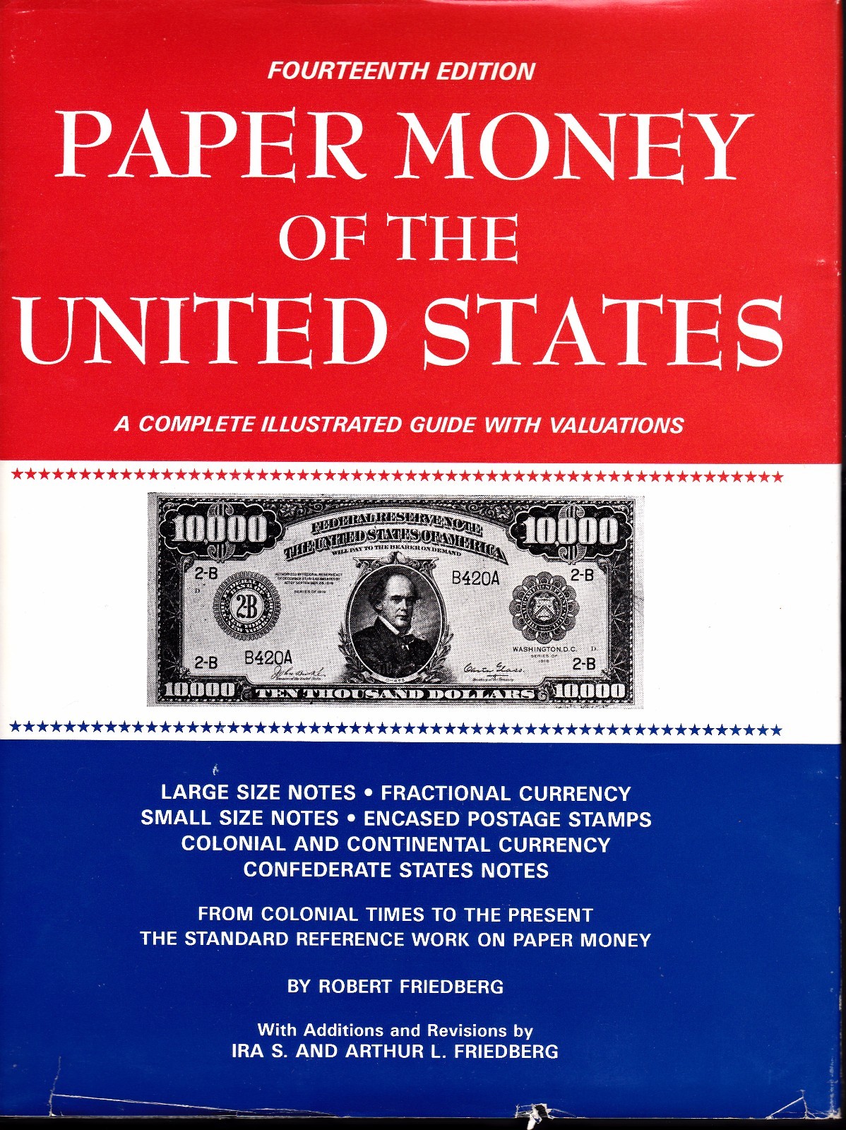 Paper Money of the United States by Robert Friedberg (1995, Revised)