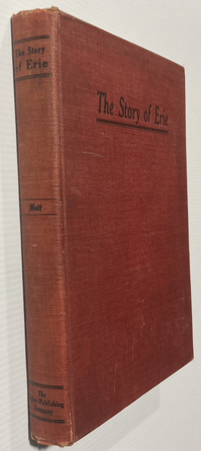 Edward Harold Mott : Between The Ocean & The Lakes The Story Of Erie RR 1908 HC