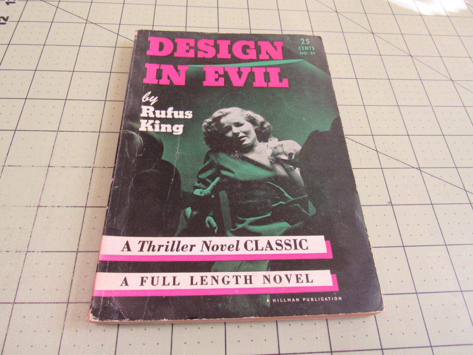 DESIGN IN EVIL BY RUFUS KING (1943) RARE THRILLER NOVEL CLASSIC PULP NOIR