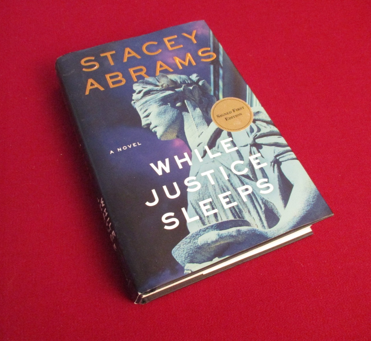 SIGNED ~ While Justice Sleeps by Stacie Abrams (2021) 1st/1st Edition Novel
