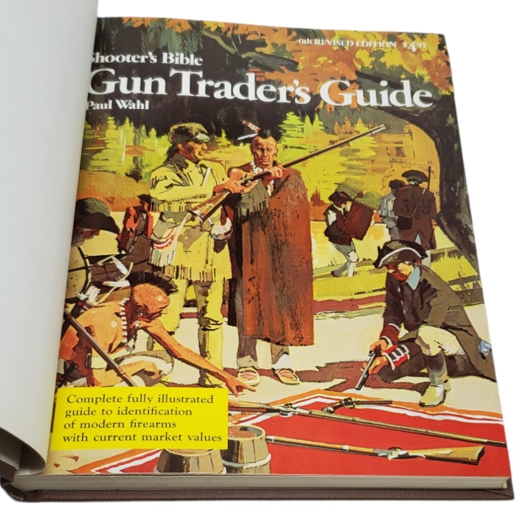 Shooter’s Bible Gun Trader’s Guide 6th Edition by Paul Wahl (1973 Bound PB)