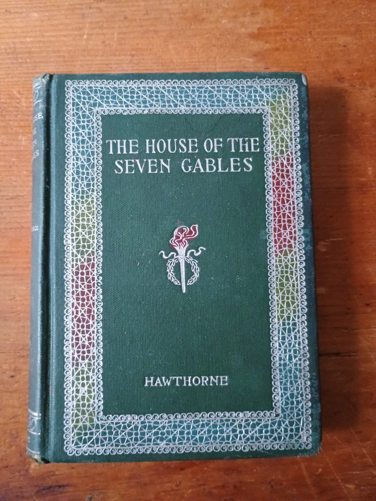 The House of The Seven Gables Nathaniel Hawthorne 1896 Altemus Edition Hardcover