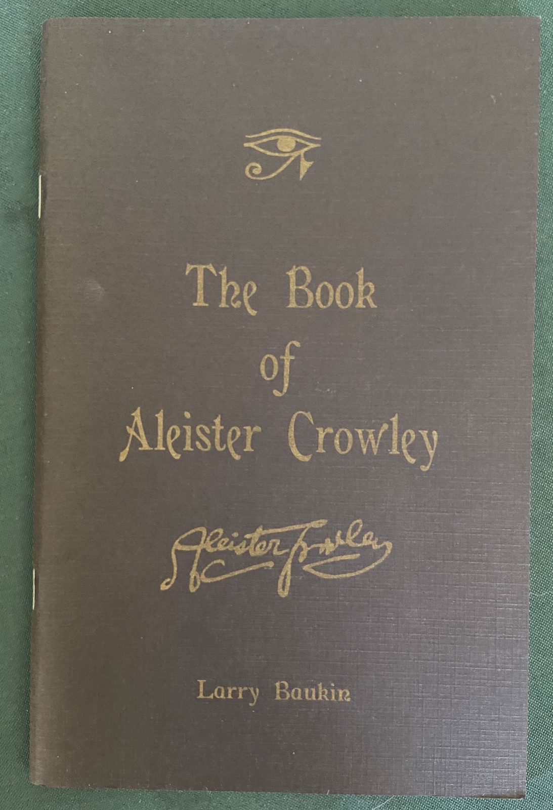 Book of Aleister Crowley by Baukin Wickedest Man in World Magic Mentalism 1996