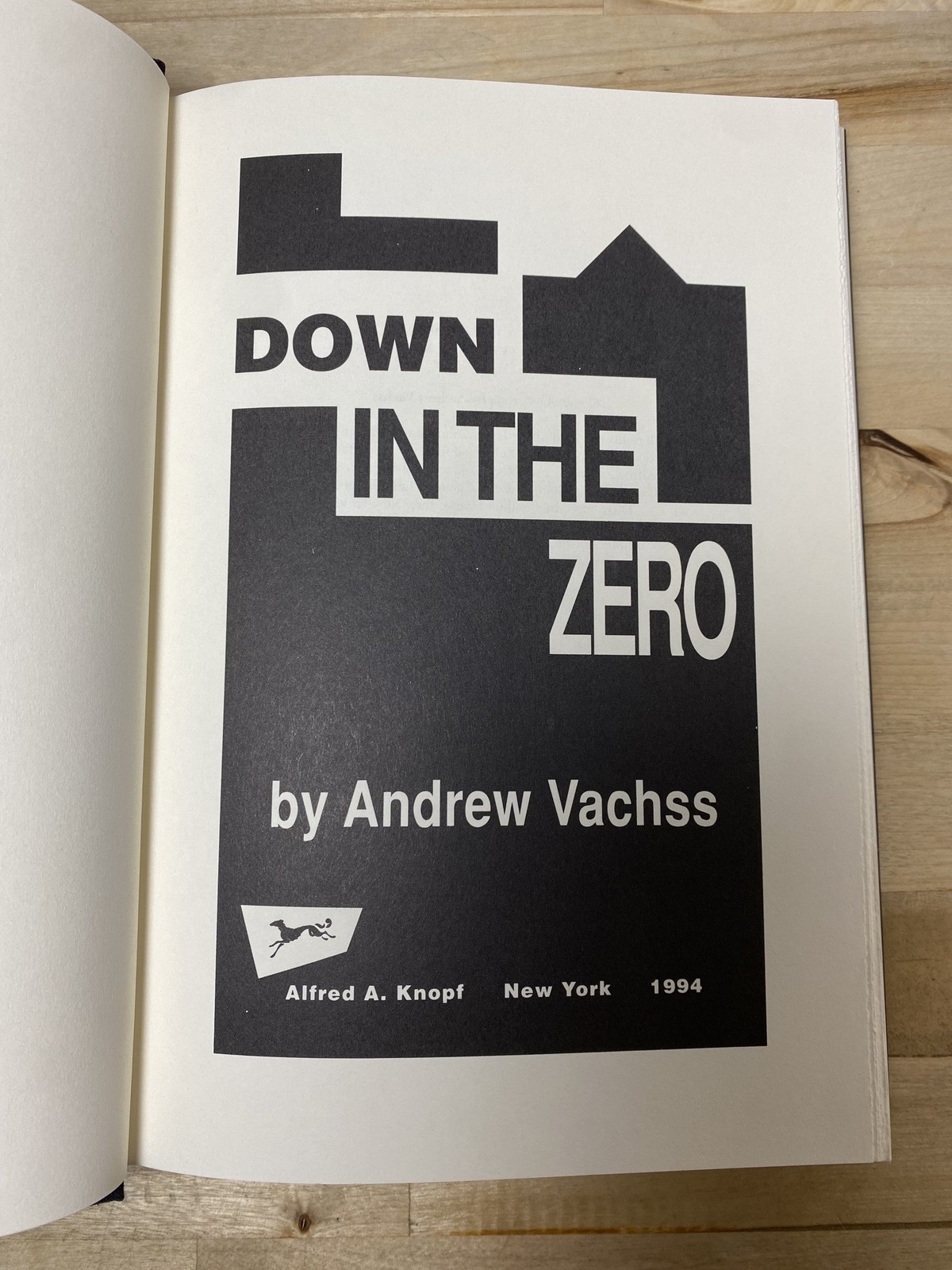 Andrew Vachss / Down In The Zero 1st Edition 1994