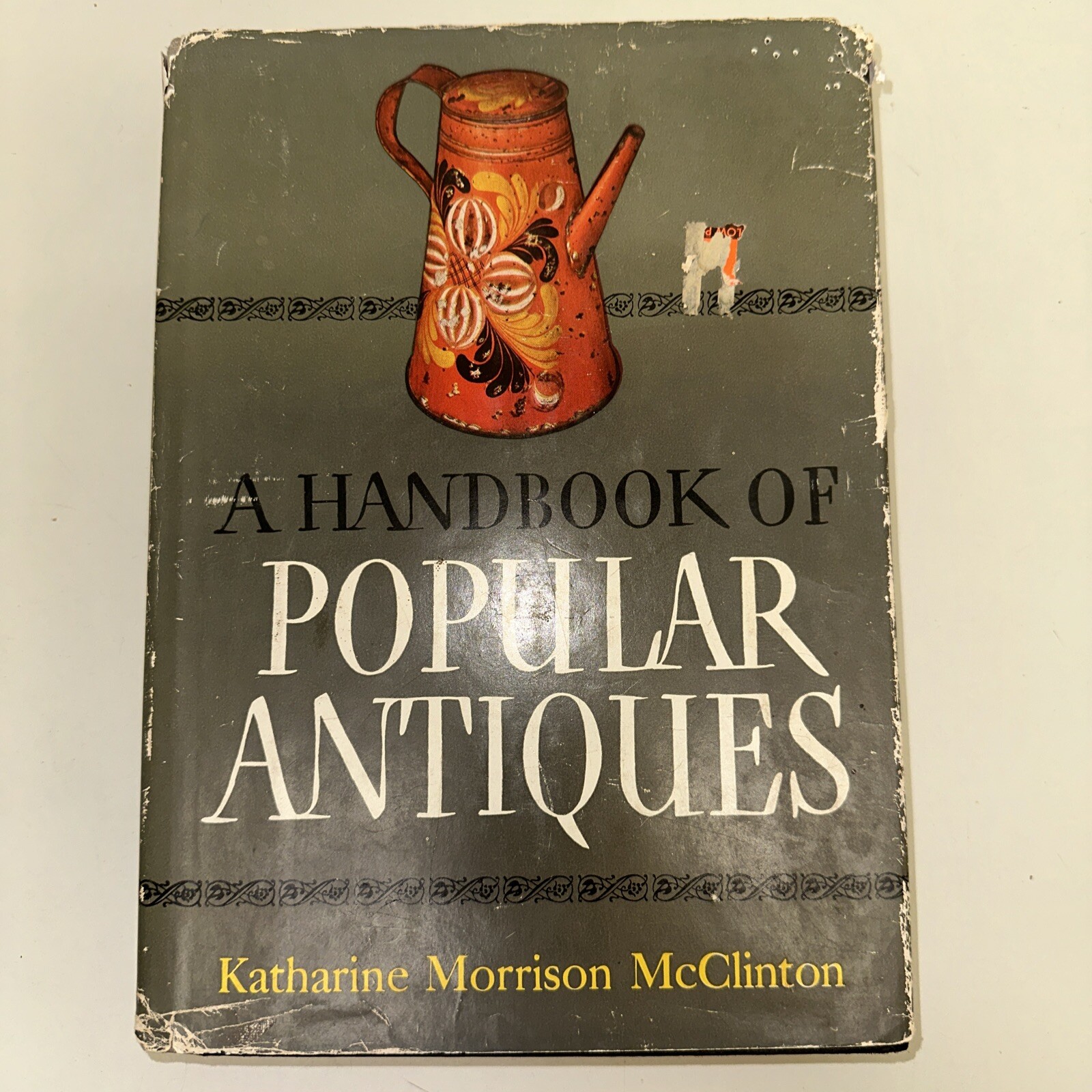A Handbook of Popular Antiques McClinton 1946 Random House Reference Book