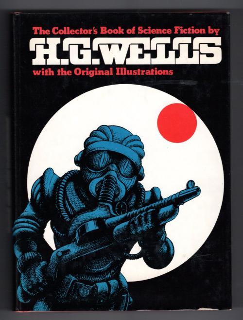 The Collectors Book of Science Fiction by H.G. Wells: with the Original Illus…