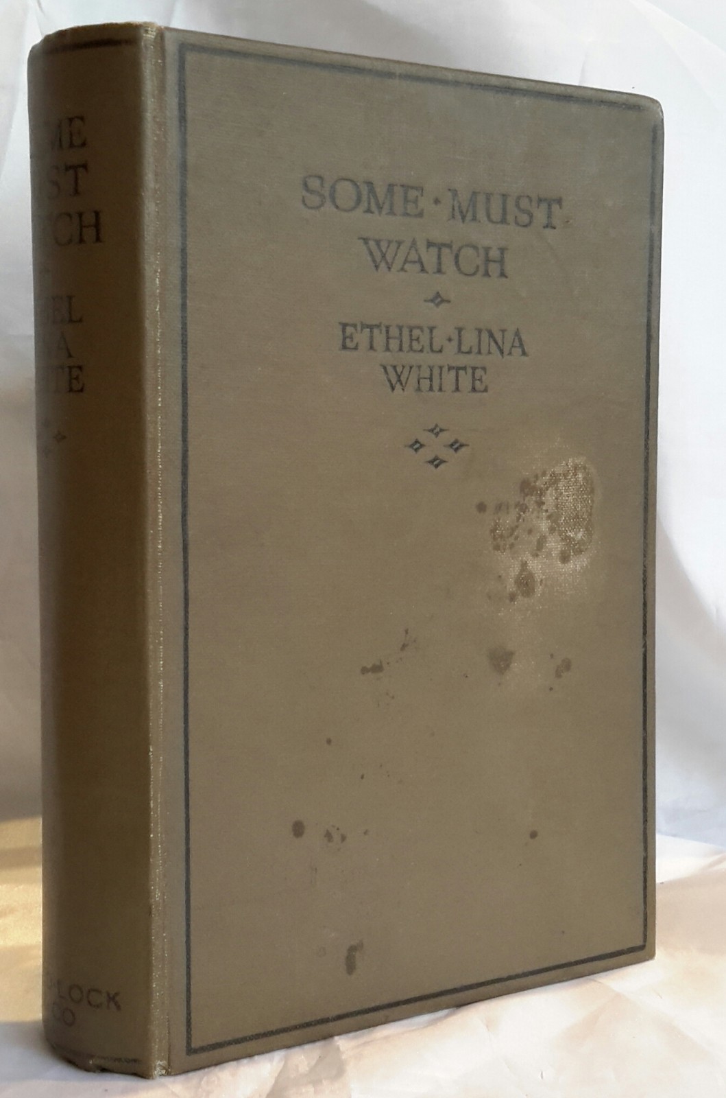 Ethel Lina, WHITE. Some Must Watch. 1st ED, HBK no DW.