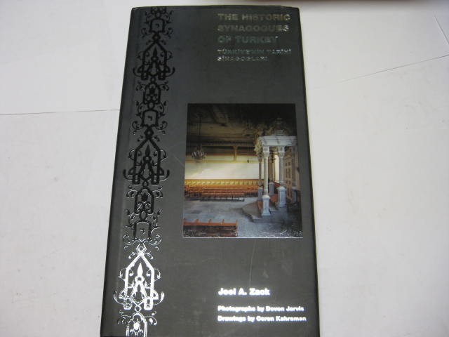 The Historic Synagogues Of Turkey / Turkiye’nin Tarihi Sinagoglari