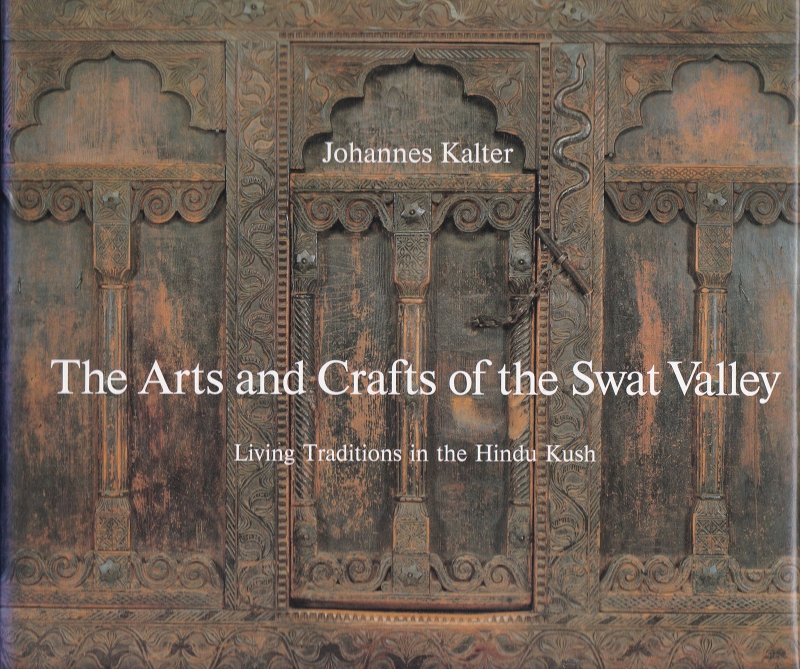 The Arts and Crafts of Swat Valley: Living Traditions in the H…
