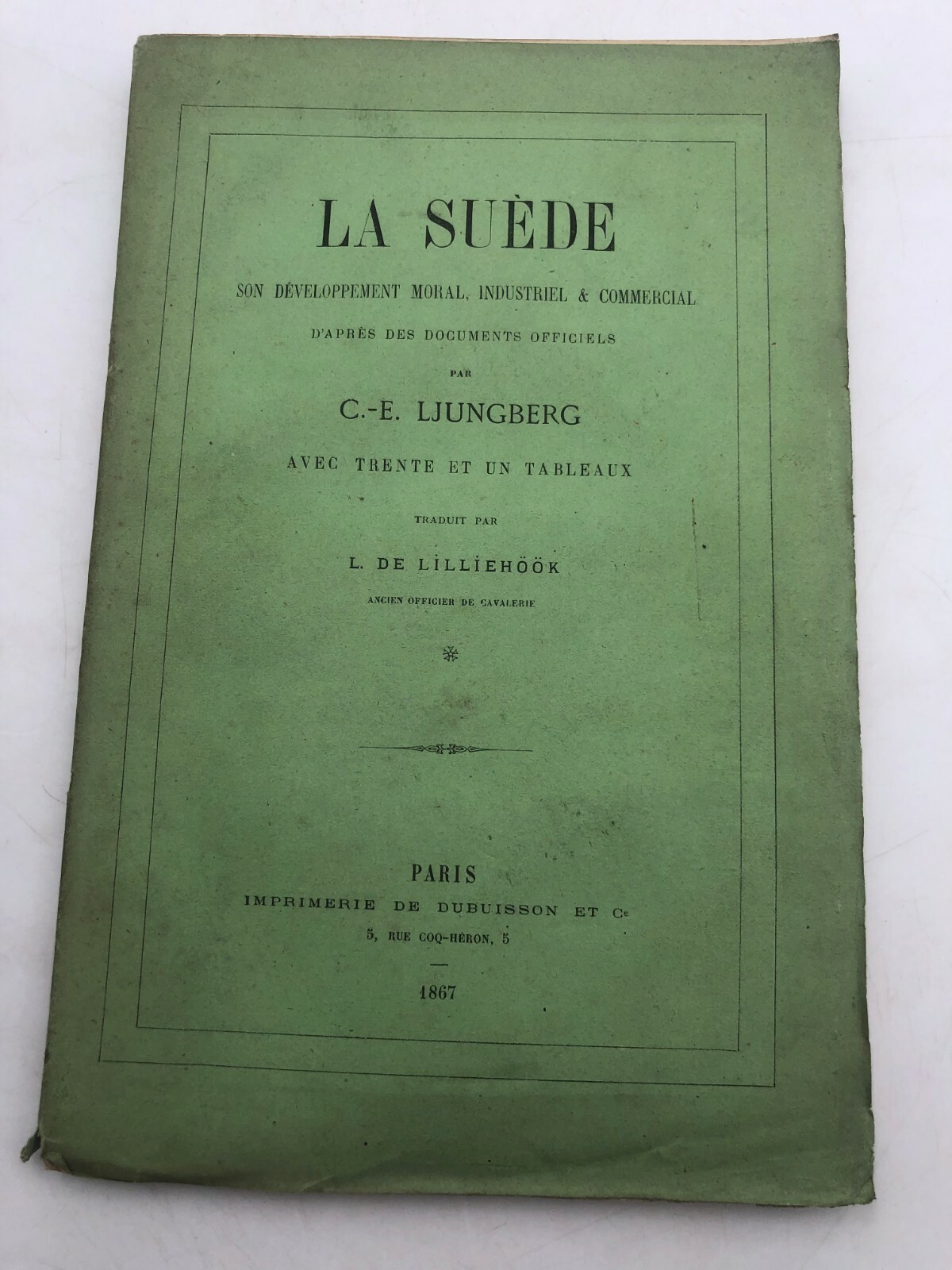LJUNBERG – Sweden its industrial and commercial moral development – 1867
