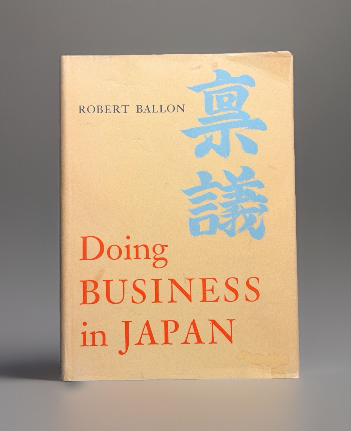 Doing Business in Japan Ballon 1967 1st Ed HC DJ Tuttle Sophia Univ