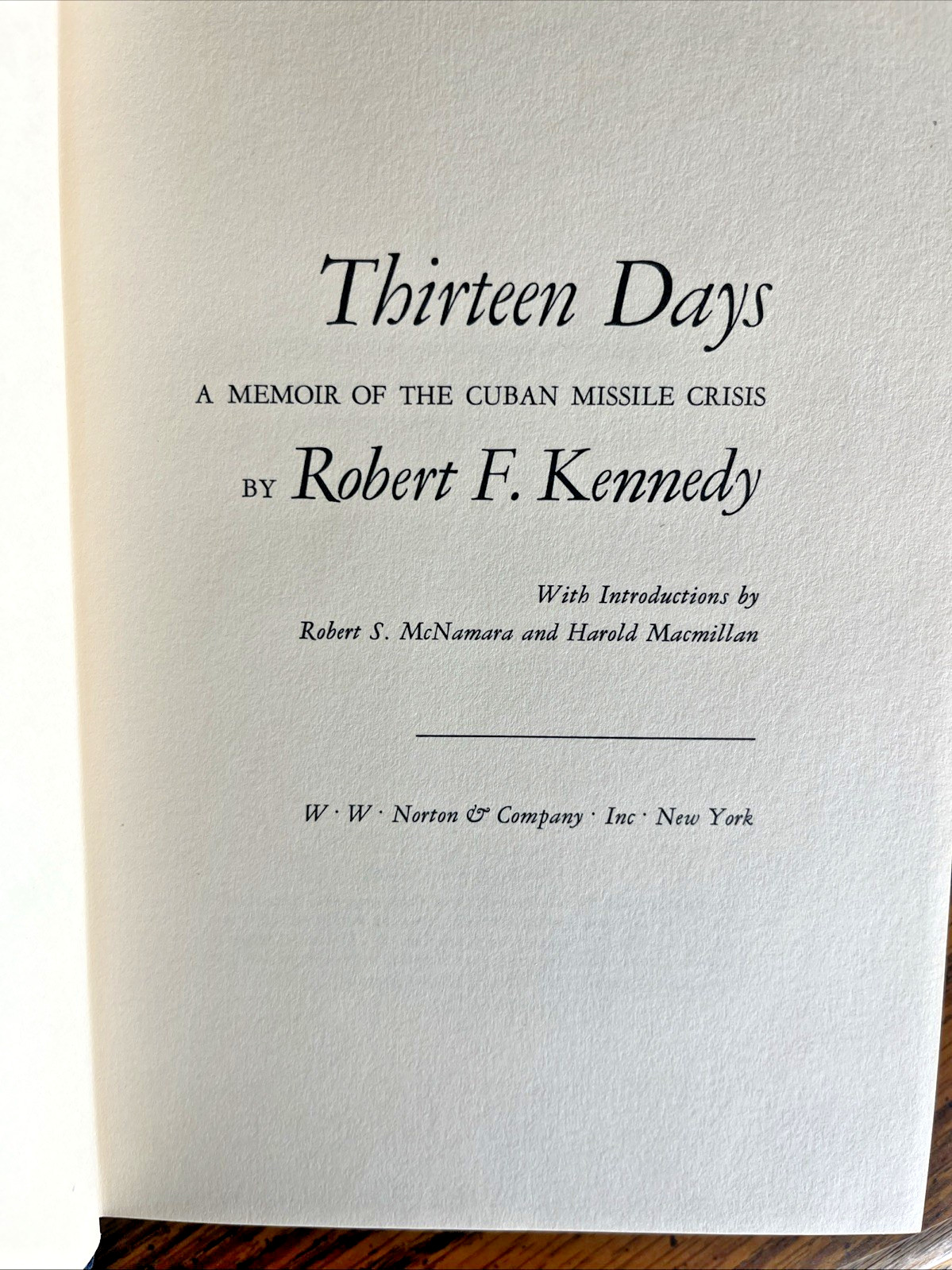 Robert F Kennedy ~ Thirteen Days ~ 1st Edition First Printing ~ 1969
