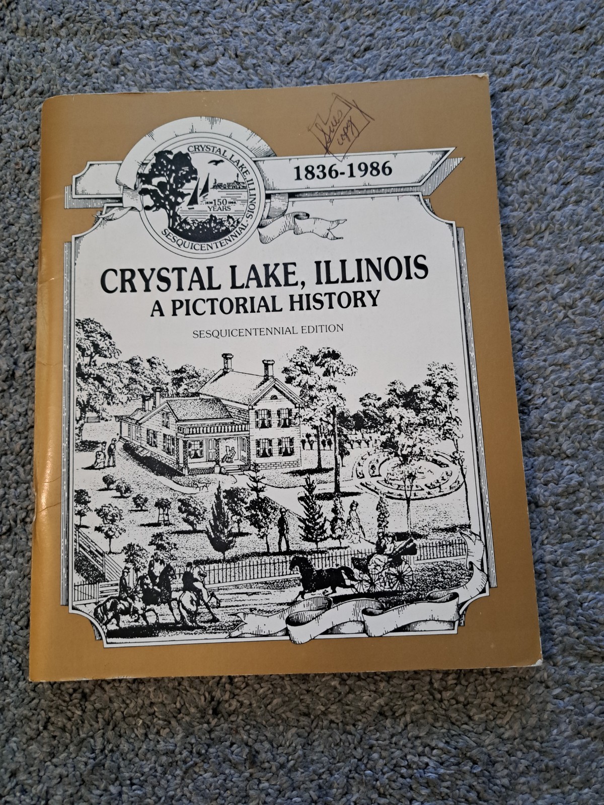 Crystal Lake Illinois a Pictorial History Sesquicentennial Edition 1836-1986
