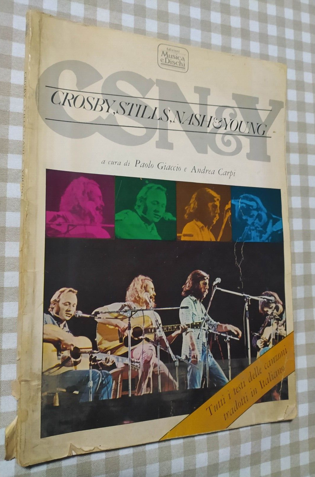 B2204 CROSBY, STILLS, NASH & YOUNG 1978 TESTI IN ITALIANO