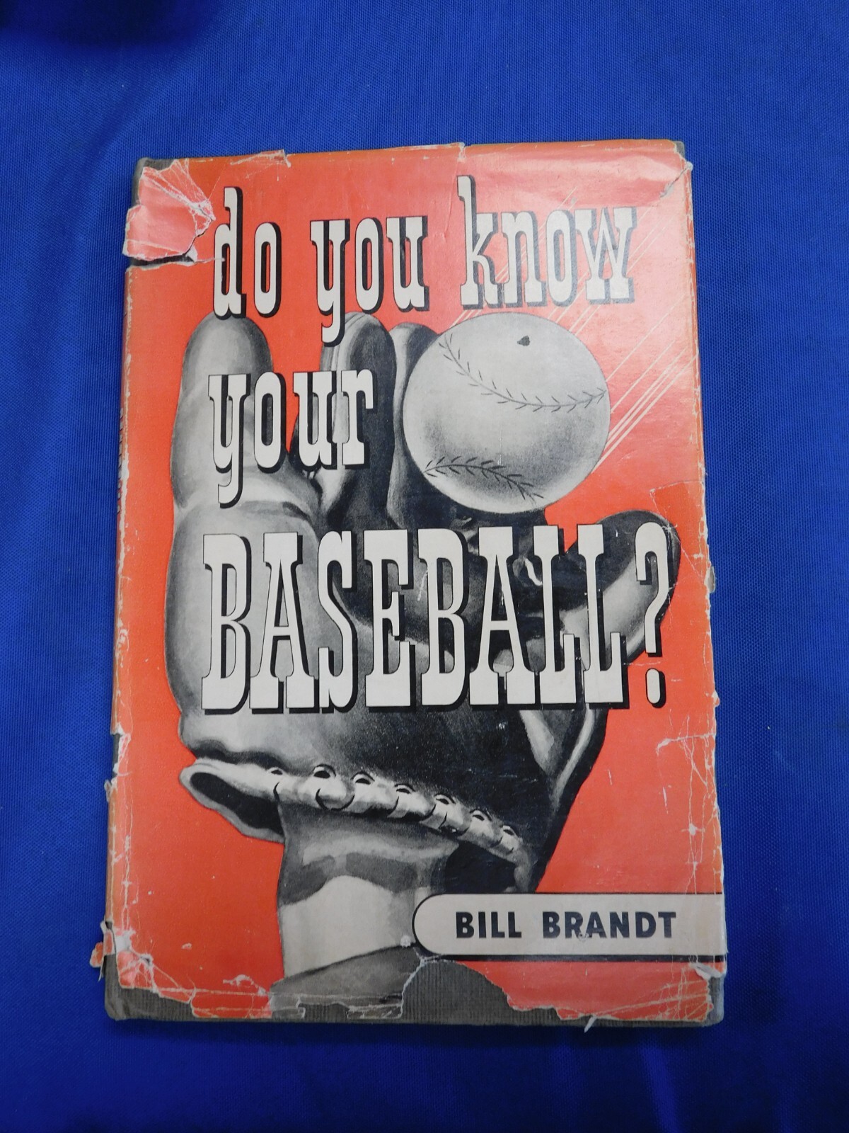 Do You Know Your Baseball? by Bill Brandt First 1st Edition HC 1947 ~ Signed