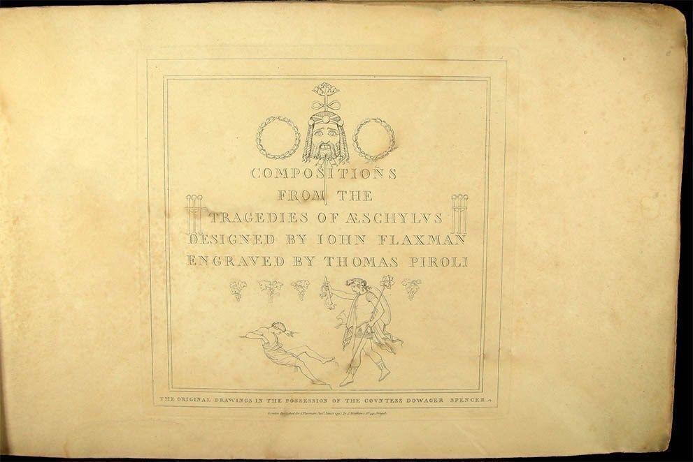 1795 FLAXMAN – PIROLI COMPOSITIONS TRAGEDIES AESCHYLUS – (31) PLATES – 1st ISSUE