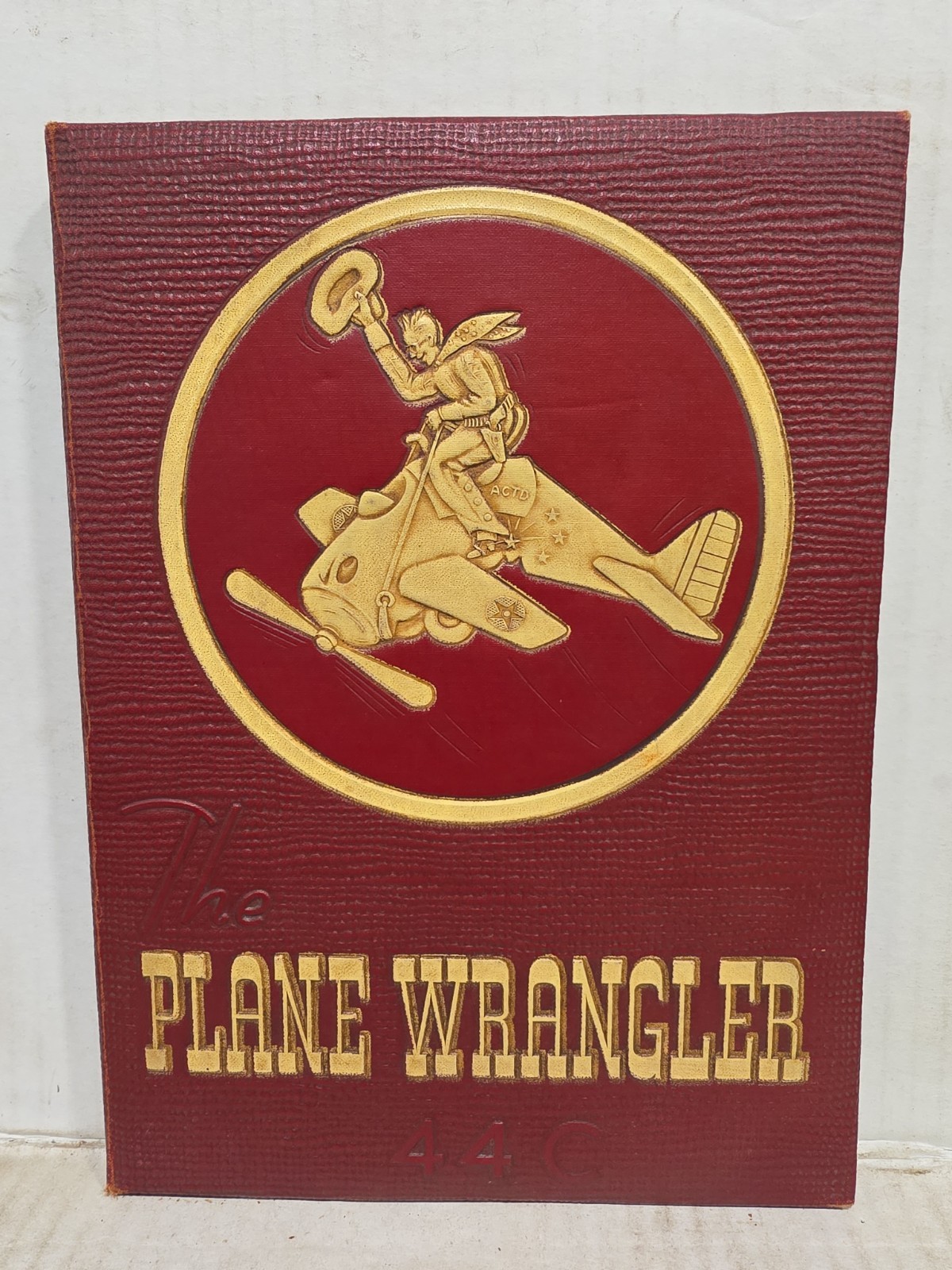 1944 The Plane Wrangler 44 C Yearbook,Pilot Info & Photo,Flight 1-6