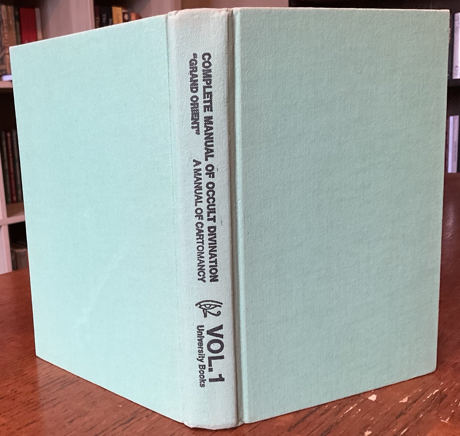 Complete Manual of Occult Divination A Manual of Cartomancy by AE Waite
