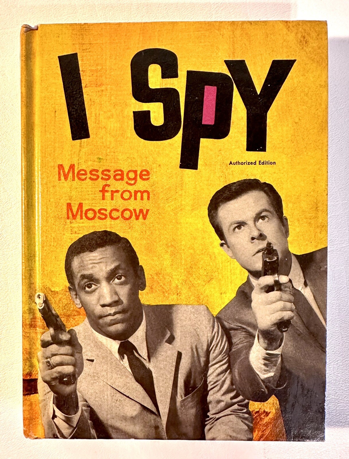 I SPY MESSAGE FROM MOSCOW by BRANDON KEITH Whitman 1966 HC Authorized Edition!