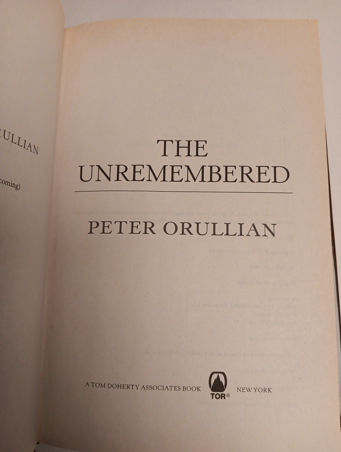The Unremembered Peter Orullian 1st edition April 2011 hardcover w/ Dust Jacket
