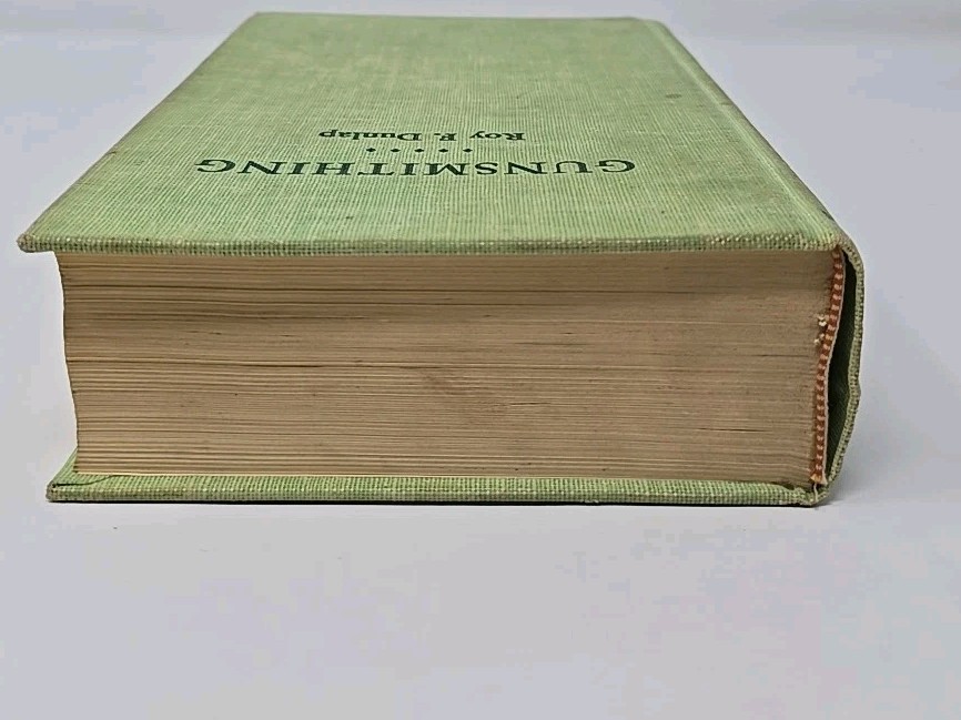 Gunsmithing By Roy F. Dunlap 1963 Second Edition Hardcover