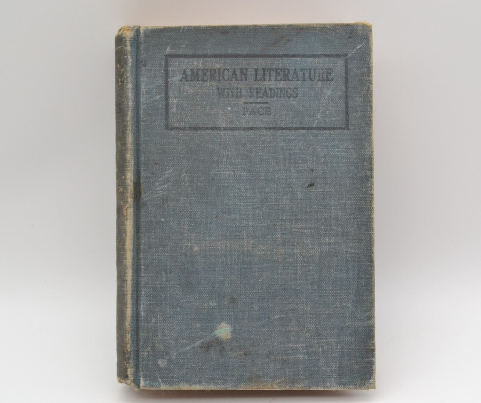 American Literature Roy Bennett Pace, Rebound by School Binders Company 1923 HC