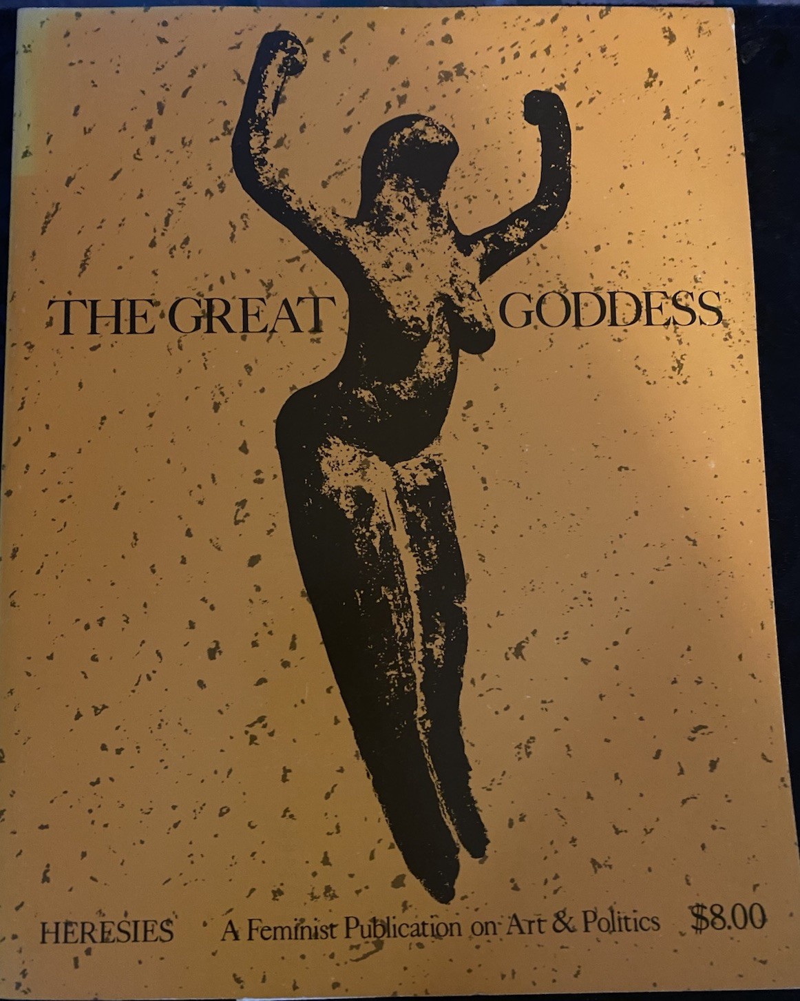 „The Great Goddess“ Herisies: A Feminist Publication on Art & Politics (1982)