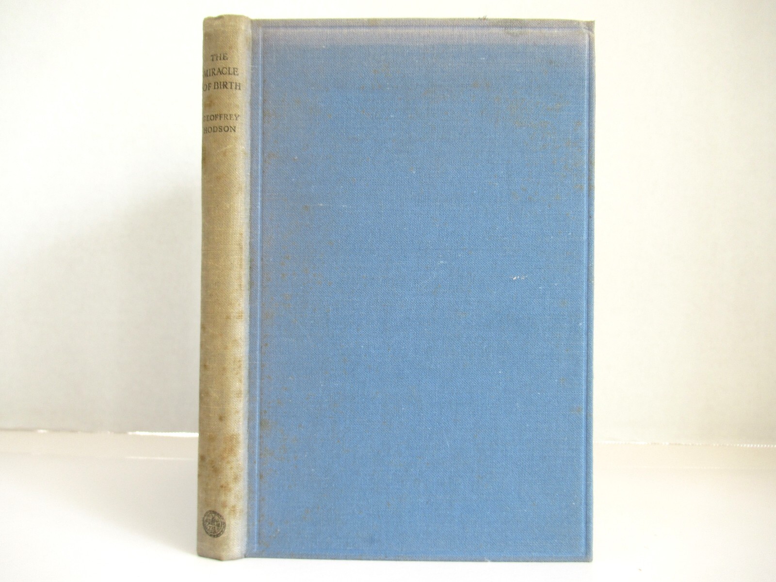 1929 The Miracle of Birth A Clairvoyant Study of Prenatal Life, Geoffrey Hodson