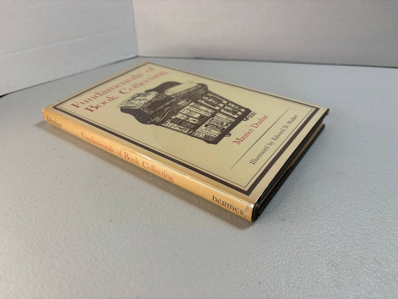 Fundamentals of Book Collecting by Maurice Dunbar HC DJ Illustrated Book Collect