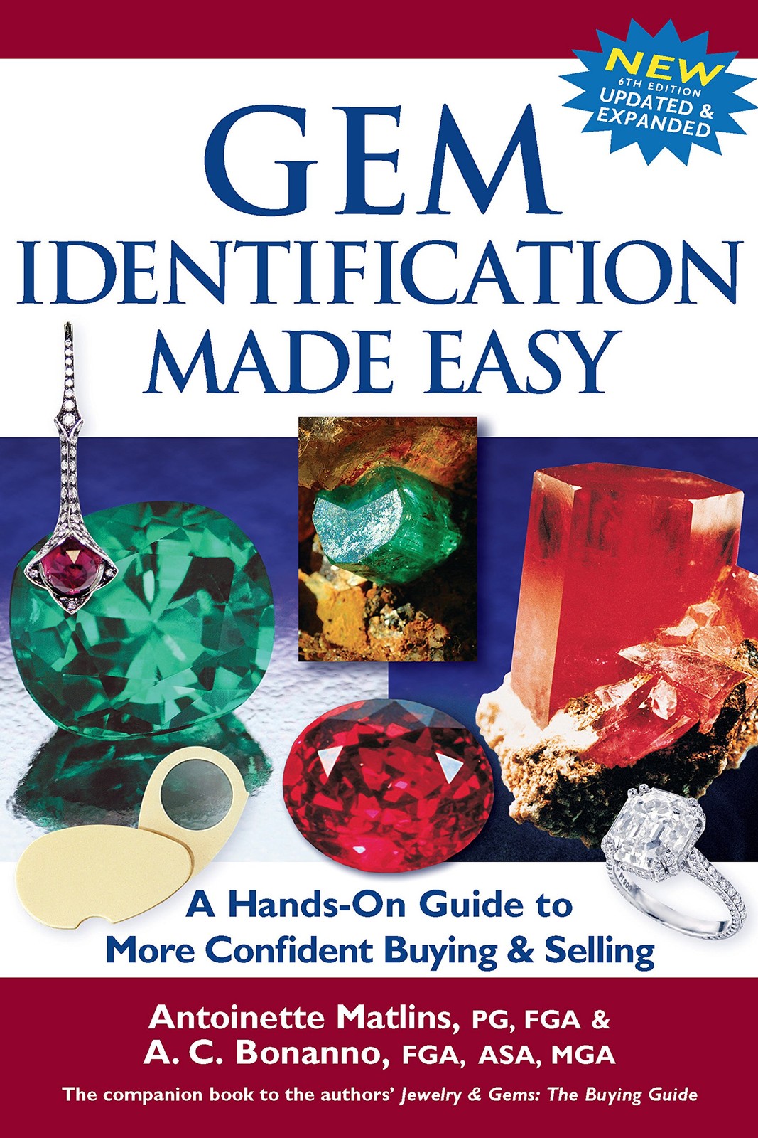 Gem Identification Made Easy (6th Edition): A Hands-On Guide to More…