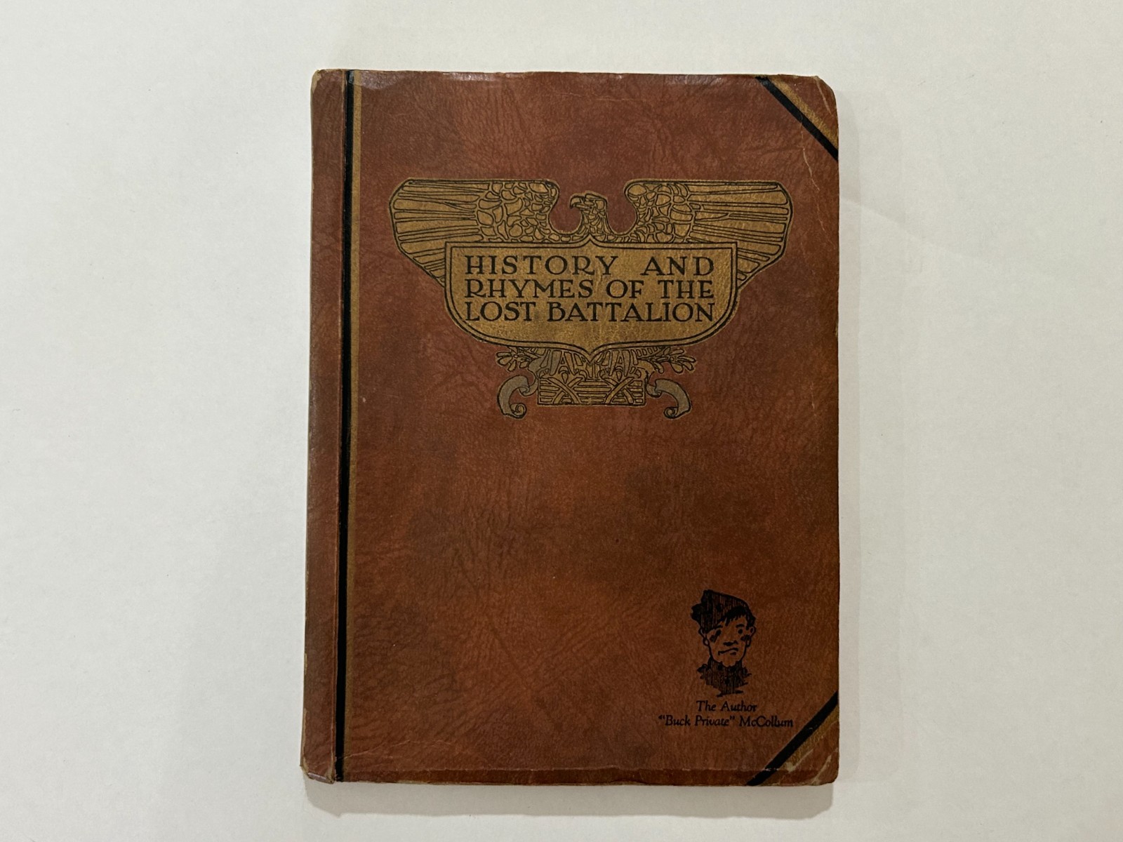 History And Rhymes Of The Lost Battalion Buck Private McCollum 1929 WW1 US Army