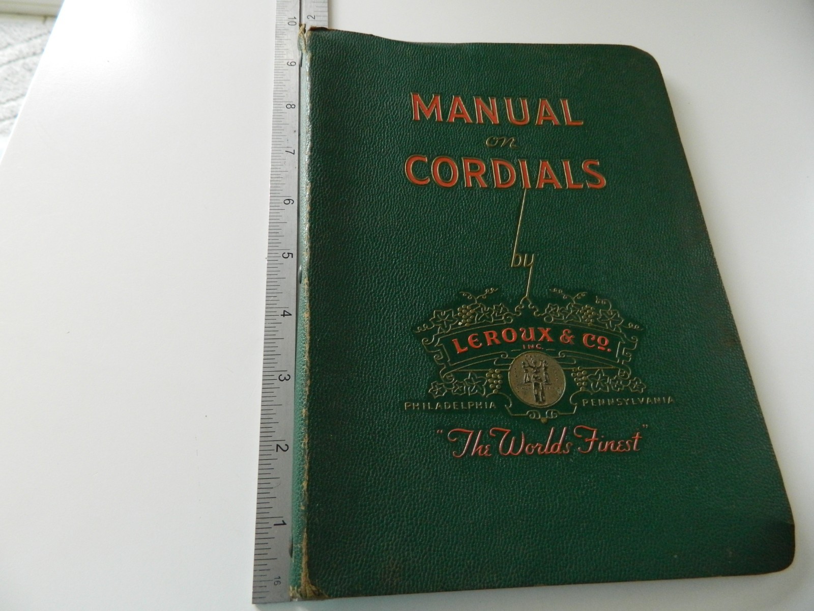 Vintage Book Leroux & co. Manual on Cordials Philadelphia Pa. The World Finest R