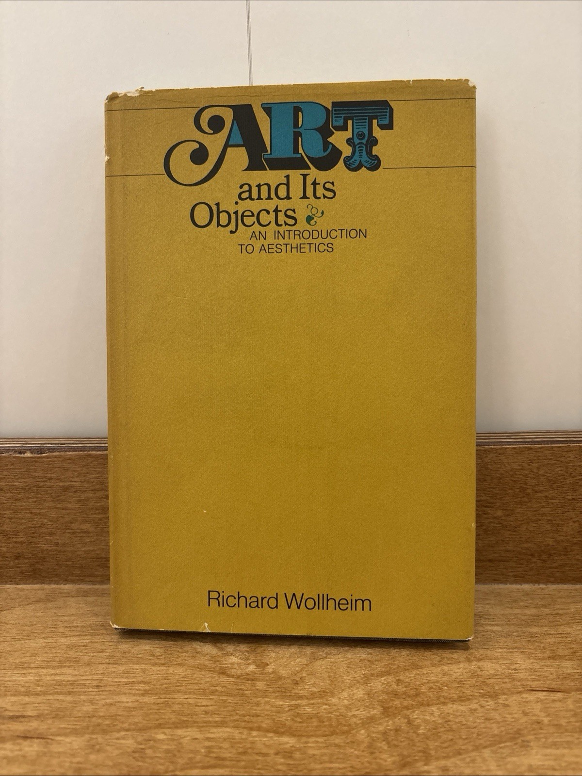 Art & Objects: Introduction to Aesthetics (Richard Wollheim – 1971 Rare Hardcove