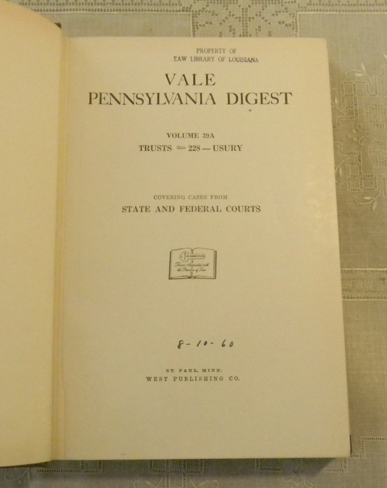 Vale Pennsylvania Digest Volume 39A (Trusts – Usury) West Publishing 1960
