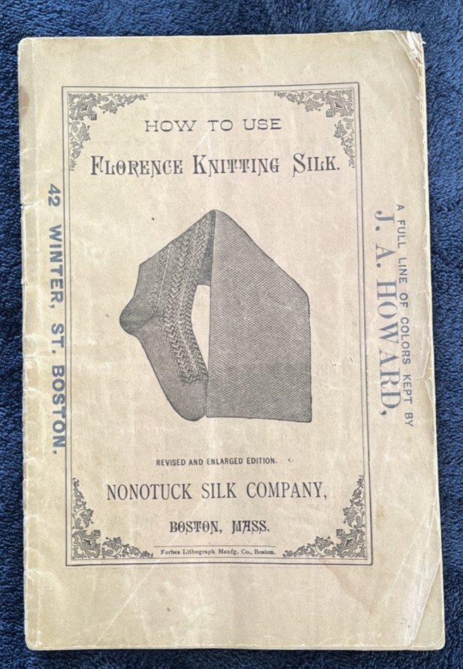 c1880 Florence Knitting Silk Booklet Nonotuck Silk Co Boston Ma Textile Ephemera