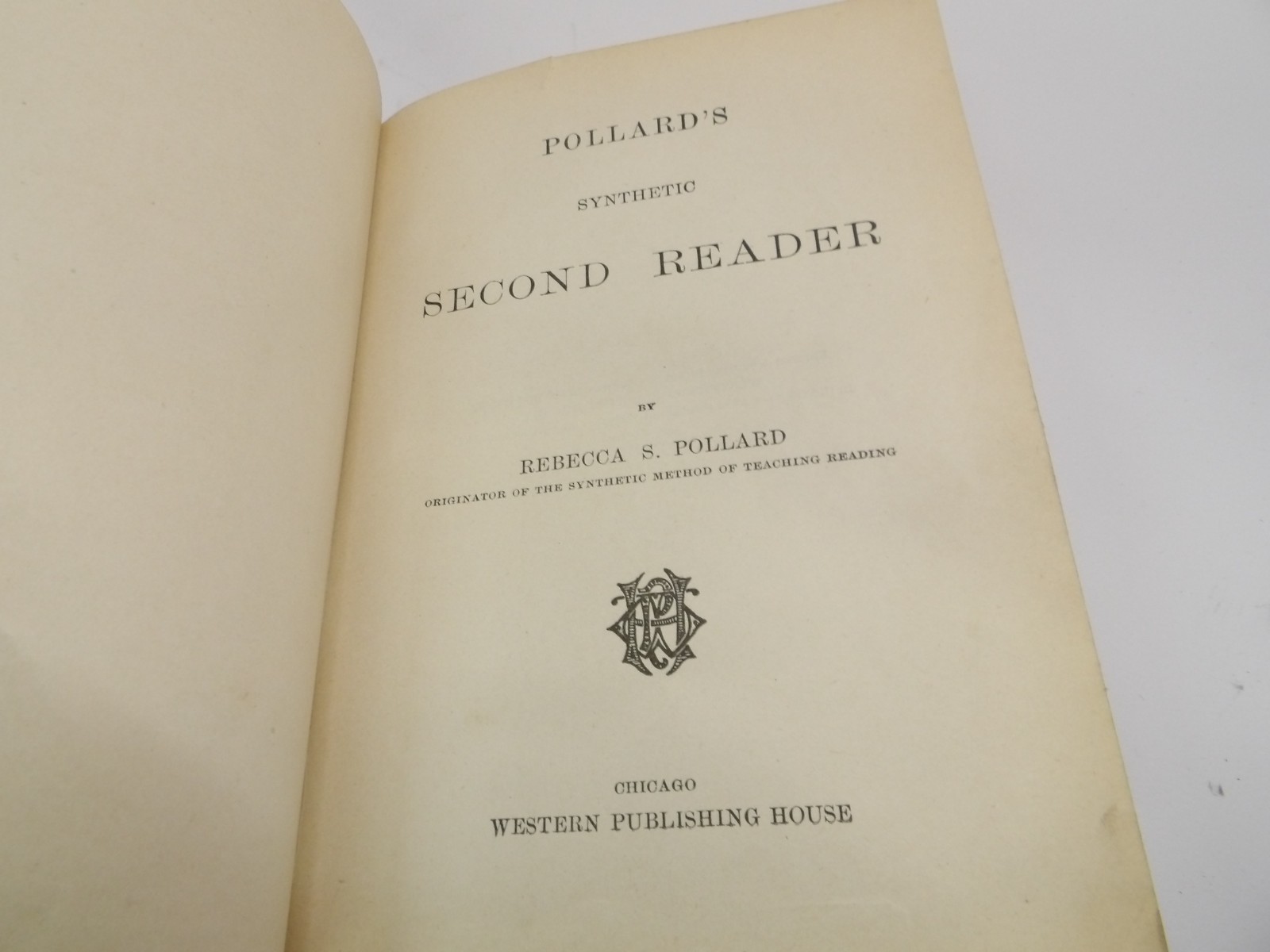 POLLARD’S SYNTHETIC SECOND READER -AMERICAN BOOK COMPANY- 1909