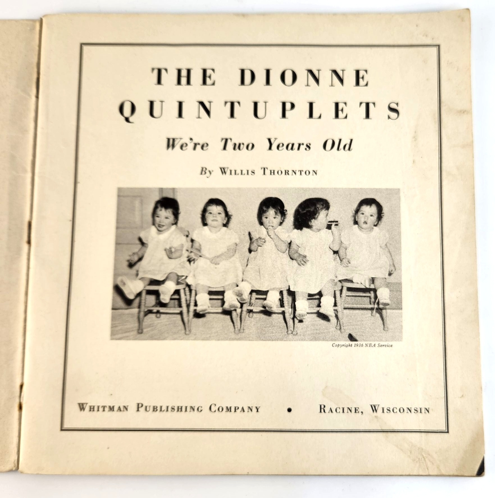 The Dionne Quintuplets Were Two Years Old By Willis Thornton Vintage Booklet